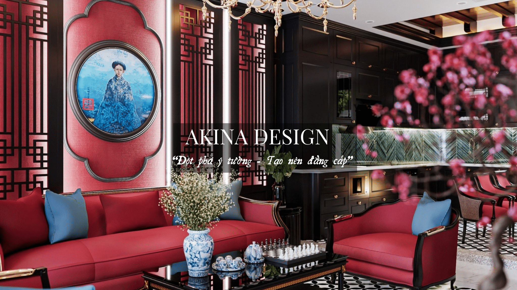 AKINA Design- Phong cách thiết kế hàng đầu